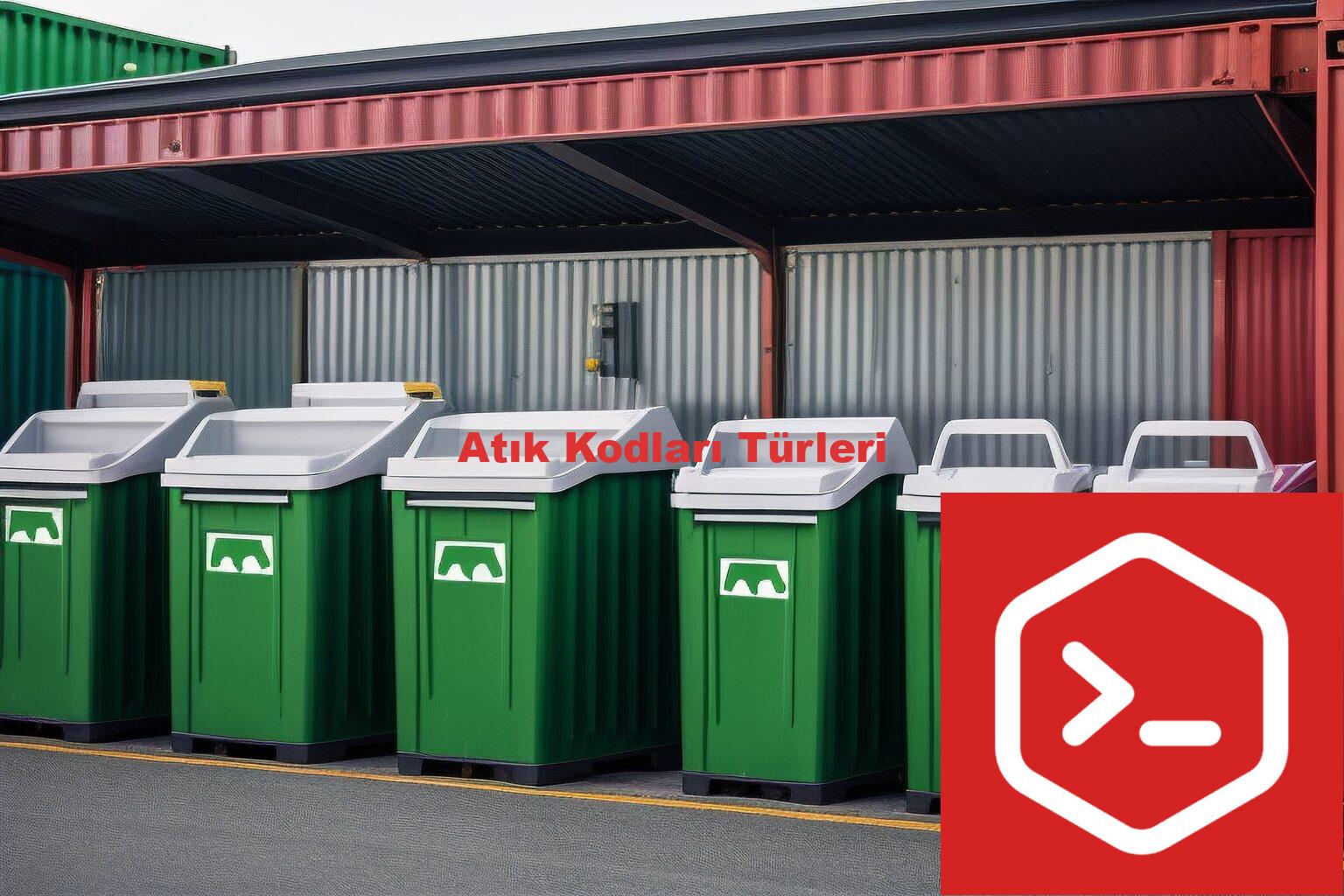 Atık Kodları Türleri