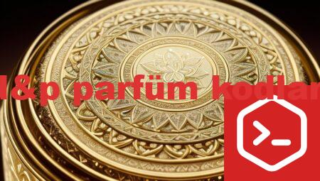 d&p parfüm kodları