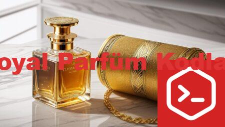 Royal Parfüm Kodları