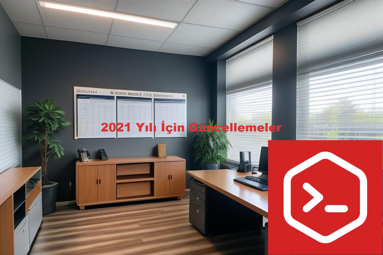 2021 Yılı İçin Güncellemeler