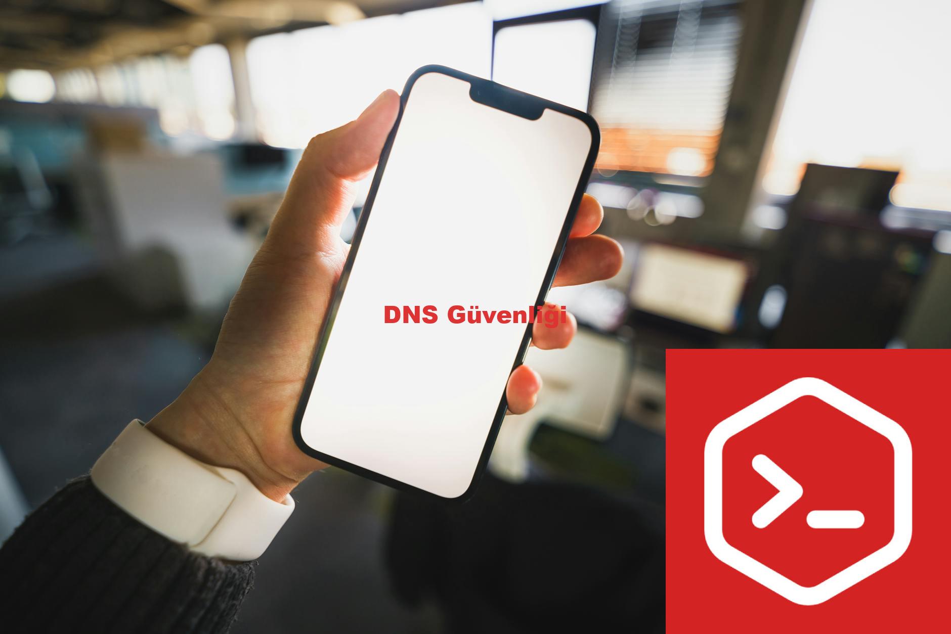 DNS Güvenliği