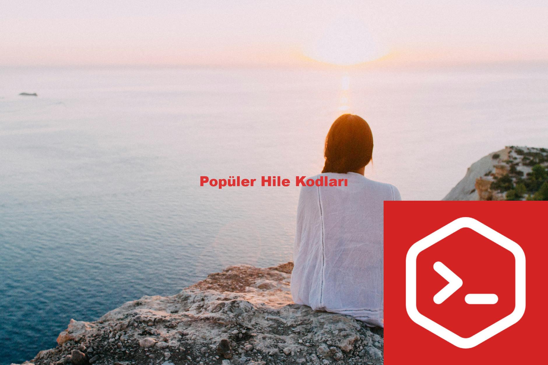 Popüler Hile Kodları