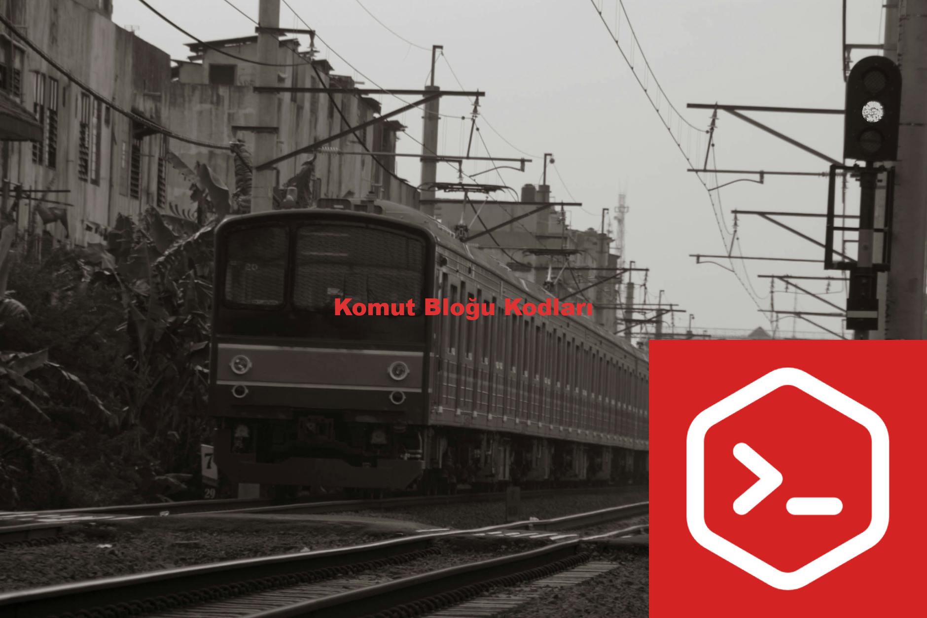 Komut Bloğu Kodları