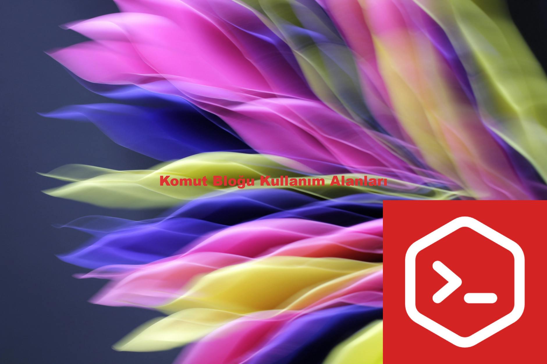 Komut Bloğu Kullanım Alanları