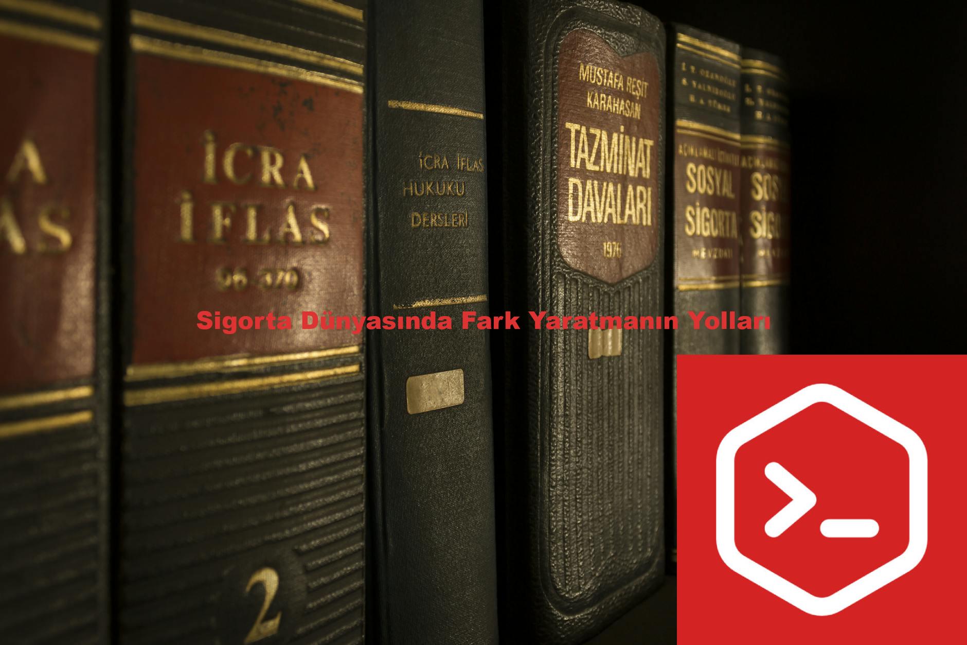 Sigorta Dünyasında Fark Yaratmanın Yolları